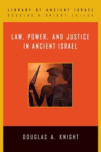 Law, Power, and Justice in Ancient Israel_cover