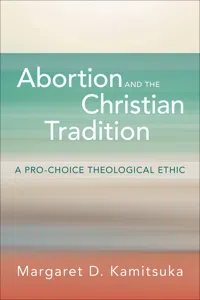 Abortion and the Christian Tradition_cover