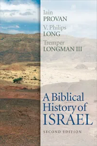 A Biblical History of Israel, Second Edition_cover