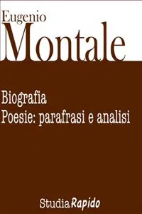 Eugenio Montale. Biografia e poesie: parafrasi e analisi_cover
