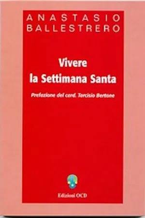 Vivere la Settimana Santa