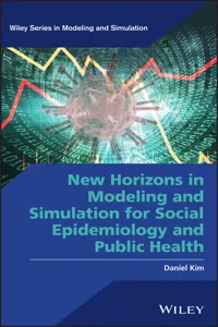 New Horizons in Modeling and Simulation for Social Epidemiology and Public Health_cover