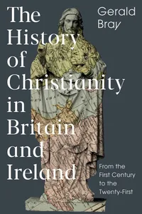 The History of Christianity in Britain and Ireland_cover