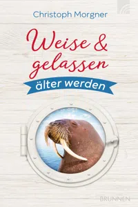 Weise & gelassen älter werden_cover