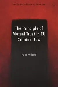 The Principle of Mutual Trust in EU Criminal Law_cover