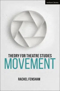 Theory for Theatre Studies: Movement_cover