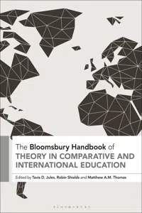 The Bloomsbury Handbook of Theory in Comparative and International Education_cover