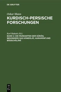 Die Mundarten der Gûrân, besonders das Kändûläî, Auramânî und Bâdschälânî_cover