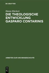 Die theologische Entwicklung Gasparo Contarinis_cover