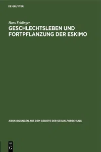 Geschlechtsleben und Fortpflanzung der Eskimo_cover