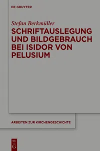 Schriftauslegung und Bildgebrauch bei Isidor von Pelusium_cover