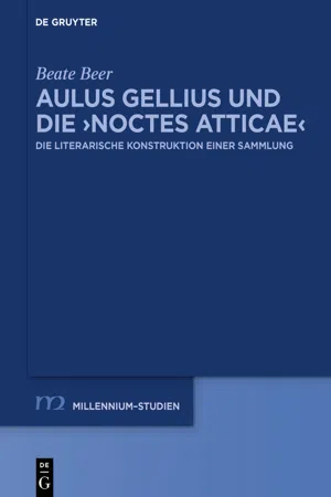 Aulus Gellius und die ›Noctes Atticae‹