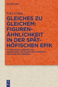 Gleiches zu Gleichem: Figurenähnlichkeit in der späthöfischen Epik_cover