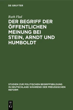 Der Begriff der öffentlichen Meinung bei Stein, Arndt und Humboldt