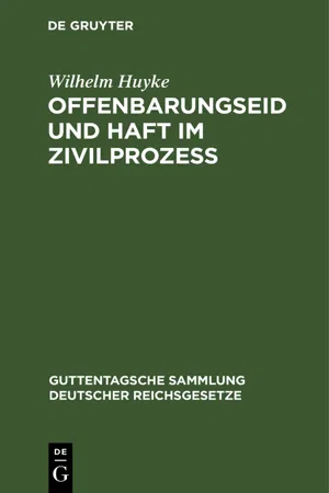 Offenbarungseid und Haft im Zivilprozeß