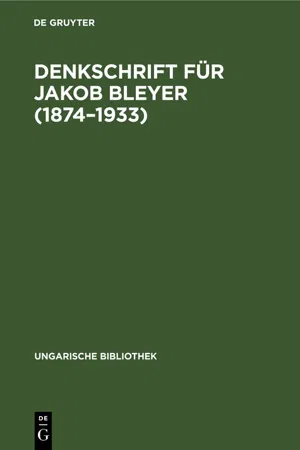 Denkschrift für Jakob Bleyer (1874–1933)