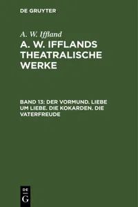 Der Vormund. Liebe um Liebe. Die Kokarden. Die Vaterfreude_cover