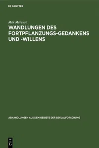 Wandlungen des Fortpflanzungs-Gedankens und -Willens_cover