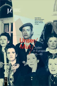 Unser Mut – Juden in Europa 1945–48_cover