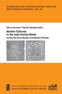 Muslim Cultures in the Indo-Iranian World during the Early-Modern and Modern Periods_cover