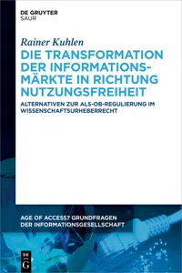 Die Transformation der Informationsmärkte in Richtung Nutzungsfreiheit_cover