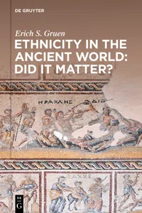 Ethnicity in the Ancient World – Did it matter?_cover