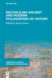 Reconciling Ancient and Modern Philosophies of History_cover