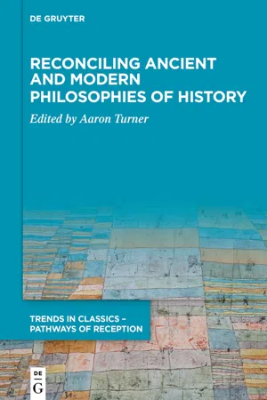 Reconciling Ancient and Modern Philosophies of History