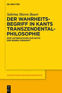 Der Wahrheitsbegriff in Kants Transzendentalphilosophie_cover