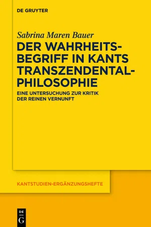 Der Wahrheitsbegriff in Kants Transzendentalphilosophie