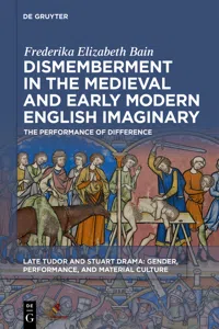 Dismemberment in the Medieval and Early Modern English Imaginary_cover