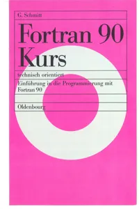 Fortran 90 Kurs - technisch orientiert_cover