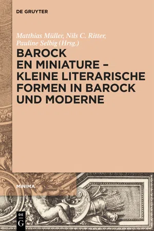 Barock en miniature – Kleine literarische Formen in Barock und Moderne