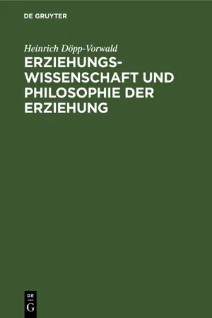 Erziehungswissenschaft und Philosophie der Erziehung