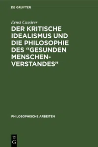 Der kritische Idealismus und die Philosophie des "gesunden Menschenverstandes"_cover