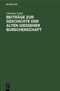 Beiträge zur Geschichte der alten Gießener Burschenschaft_cover