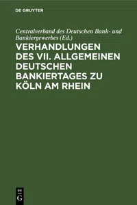 Verhandlungen des VII. Allgemeinen Deutschen Bankiertages zu Köln am Rhein_cover