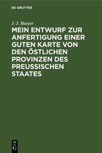 Mein Entwurf zur Anfertigung einer guten Karte von den östlichen Provinzen des Preussischen Staates_cover