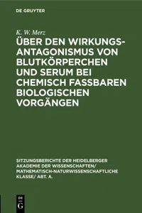 Über den Wirkungsantagonismus von Blutkörperchen und Serum bei chemisch faßbaren biologischen Vorgängen_cover