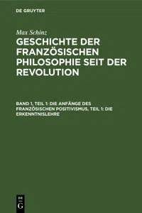 Die Anfänge des französischen Positivismus, Teil 1: Die Erkenntnislehre_cover