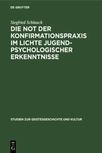 Die Not der Konfirmationspraxis im Lichte jugendpsychologischer Erkenntnisse_cover