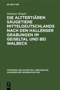 Die alttertiären Säugetiere Mitteldeutschlands nach den Hallenser Grabungen im Geiseltal und bei Walbeck_cover