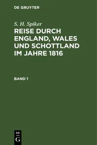 S. H. Spiker: Reise durch England, Wales und Schottland im Jahre 1816. Band 1_cover