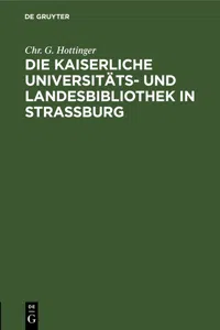 Die kaiserliche Universitäts- und Landesbibliothek in Straßburg_cover