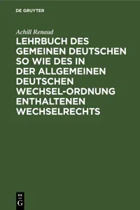 Lehrbuch des gemeinen deutschen so wie des in der allgemeinen Deutschen Wechsel-Ordnung enthaltenen Wechselrechts_cover