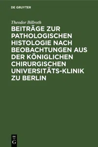 Beiträge zur pathologischen Histologie nach Beobachtungen aus der Königlichen chirurgischen Universitäts-Klinik zu Berlin_cover