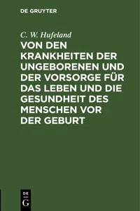 Von den Krankheiten der Ungeborenen und der Vorsorge für das Leben und die Gesundheit des Menschen vor der Geburt_cover