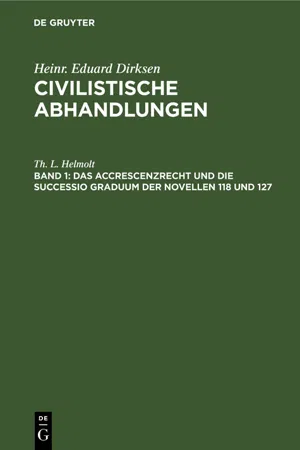 Das Accrescenzrecht und die successio graduum der Novellen 118 und 127