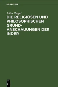 Die religiösen und philosophischen Grundanschauungen der Inder_cover