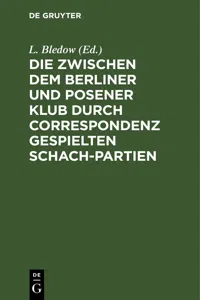 Die zwischen dem Berliner und Posener Klub durch Correspondenz gespielten Schach-Partien_cover